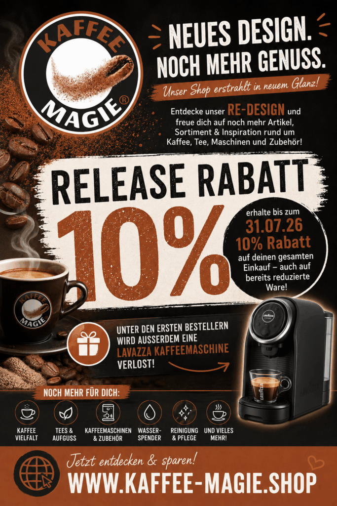 🚀 *Unser Shop ist zurück – größer, schöner und mit noch mehr Auswahl!* ☕ Willkommen im neuen *Kaffee Magie® Onlineshop*! 🎉 Zur Feier unseres Shop-Redesigns schenken wir dir *10 % RELEASE-RABATT* auf *deinen gesamten Einkauf* – *sogar auf bereits reduzierte Artikel!* 🤩 📅 *Nur bis 31.07.2026* 🎁 *Extra-Highlight:* Unter allen Bestellungen in diesem Zeitraum verlosen wir eine *Lavazza Kaffeemaschine*! Freu dich auf: ☕ Noch mehr Kaffeespezialitäten 🍵 Eine größere Tee-Auswahl 🖤 Kaffeemaschinen & Zubehör 💧 Wasserspender ✨ Pflege- & Reinigungsprodukte … und viele weitere Neuheiten! 👉 Jetzt entdecken 🌐 www.kaffee-magie.shop 